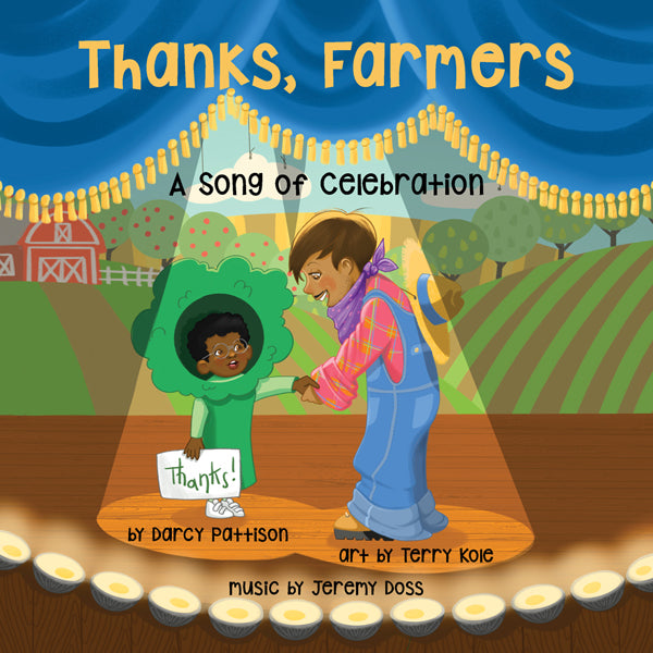 Thanks, Farmers: Complete Elementary Music and Agriculture Package