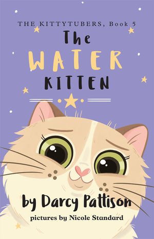 PittyPat, famed kitten actor. on Cover of The Water Kitten, Book 5, The Kittytubers series of chapter books for 7-12 year olds.