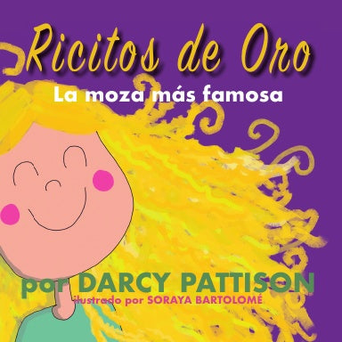 Spanish language, Goldilocks, Ricitos de oro, updated folk tale for ages 5-10.