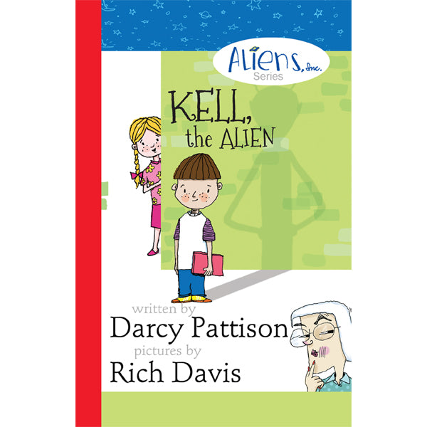 Kell, the Alien, The Aliens, Inc. series, short chapter book with illustrations for 5-8 year olds. Great read aloud. By Darcy Pattison