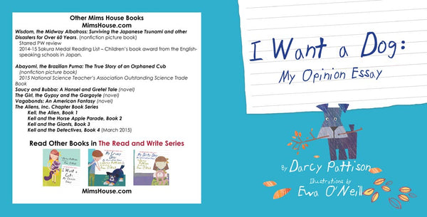 I Want a Dog, Read and Write series, language arts,writing opnion, narrative, informative. essays, by Darcy Pattison, ages 5-12